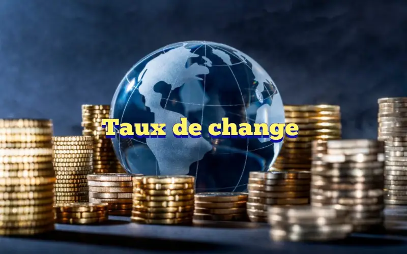 Le taux de change de l’euro